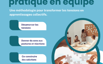 Analyse de pratique en équipe: Transformer les conflits en apprentissages collectifs.